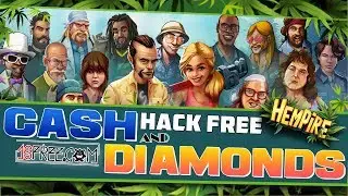 Hempire Hack 2019 - Hempire Get Free Cash & Diamonds Unlimited In A Few Minutes (Android & iOS)