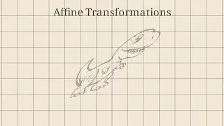 What is an Affine Transformation