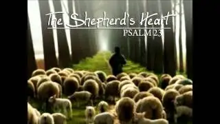 The Shepherds Heart 4-29-12 (week 6).mp3.wmv