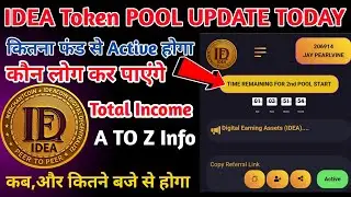 IDEA Token Autopool Update Today| Idea Autopool Full Update And Timing 