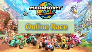 Mario Kart World | Online Race | Part 5