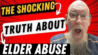 She Stole His Home: The Shocking Truth About Elder Financial Abuse
