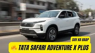 TATA SAFARI ADVENTURE X PLUS 2025 INDIAN SUV Ka BAAP 😱 #automobile #tatamotors #tatasafari