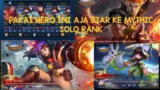 Pakai hero ini aja agar ke mythic solo rank, valir support, chang'e dan xborg offliner