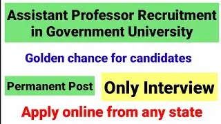 Assistant professor Recruitment 2021 Permanent Post| Assistant Professor Vacancy 2021