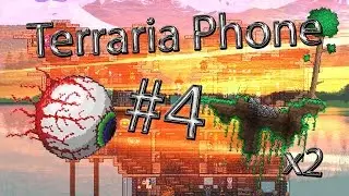 LP. Terraria Phone #4 (Первый босс и 2 острова :3)