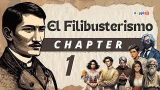 El Filibusterismo Chapter 1 - Summary, Characters, Lessons, etc. | NoypiTV