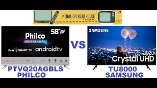 PHILCO PTV55Q20AGBLS VS SAMSUNG TU8000 . Qual a melhor imagem e Som? Custo benef&iacute;cio - TESTE  REVIEW