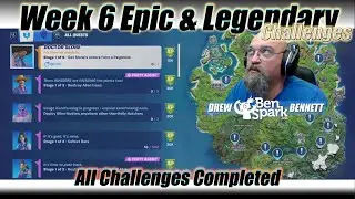 Week 6 Legendary and Epic Challenges - Fortnite Season 7 Invasion