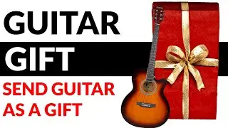 Guitar Gift Box | Send Guitar as a Gift to your loved ones | Customized Guitar Gift Shop in Delhi