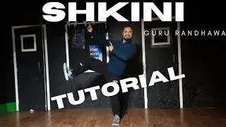 Guru Randhawa - SHKINI Song Dance TUTORIAL | Dance with Honey