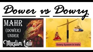Dower vs Dowry