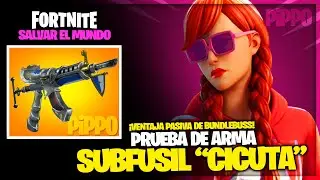 SUBFUSIL CICUTA - PRUEBA DE ARMA - FORTNITE SALVAR EL MUNDO