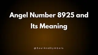 Angel Number 8925 and Its Meaning | 8925 Meaning ✅