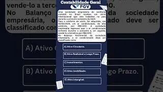 Contabilidade Geral FGV-Quest&atilde;o 5 #contabilidadegeral #concursofiscal #questoesfgv