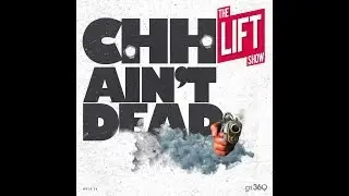 #TheLiftShow 56 - Thanks @datin_tripled CHH Ain&rsquo;t Dead! pt1