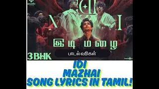 Idi Mazhai Song Lyrics Tamil  | 3BHK | Paal Dabba