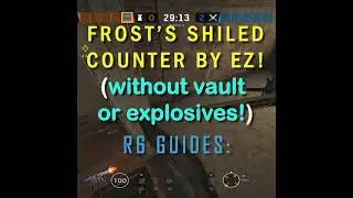 How to Counter Frost Trap + 🛡Deployable Shield without 🏃Vault Fire or 💣Explosives! | R6 Guide | ROGS