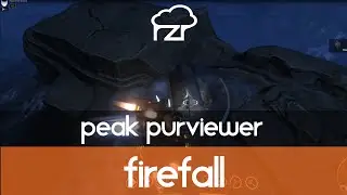 Firefall - Peak Purviewer Vista (The Shiv Vista)