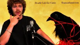 Death Cab for Cutie - TRANSATLANTICISM REACTION/REVIEW