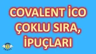 COVALENT &Ouml;N SATIŞ İPU&Ccedil;LARI, COINLIST ICO SIRA ALMA | Expert Kripto