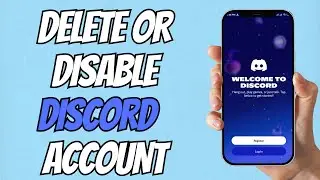 How to Safely Delete or Temporarily Disable Discord Account