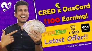 💰 Earn ₹100 - OneCard & CRED Fastag Recharge Discount Offer - Paytm Fastag Offer, CRED Bill Payment