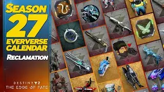 Destiny 2 Edge of Fate Eververse Calendar - Season 27