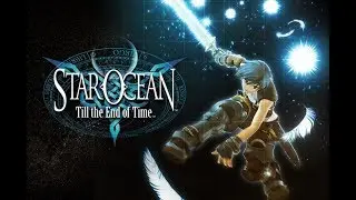 ZeLL698914's Live PS4 Broadcast Star Ocean Til The End Of Time