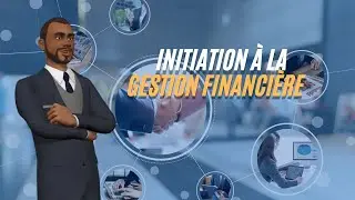 Introduction &agrave; la Gestion Financi&egrave;re : Role et structure de l'entreprise