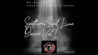 Southern Soul Line Dance Vol 1 