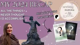 My 2024 Recap💚🌟| Seeking Numina S1E10