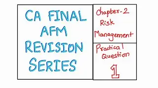 CA FINAL AFM REVISION || CHAPTER 2 || PRACTICAL QUESTION 1 || ENGLISH