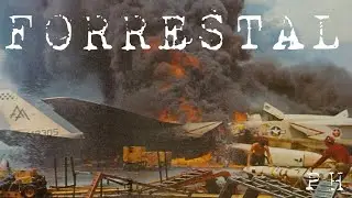 Inferno at Sea: The 1967 Forrestal Fire
