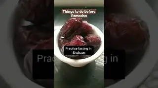 things to do before Ramadan #shorts #ramadan #ramadanpreparations #ramadanprep #ramadan22