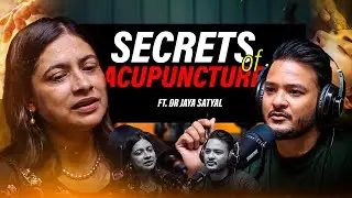 Ep: 332 | Acupuncture Explained: Cost & Medical Benefits | Dr. Jaya | Sushant Pradhan Podcast