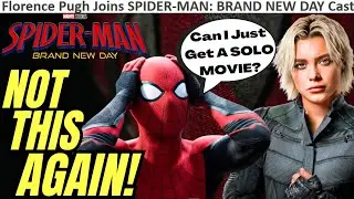 MORE CO-STARS FOR SPIDEY? Why Marvel Added Florence Pugh's Yelena To Spider-Man: Brand New Day