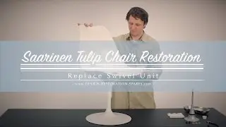 Eero Saarinen Tulip Chair - Replace Swivel Shaft and Bushings