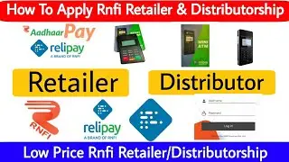 RNFI (RELIPAY) Retailer And Distributor ID Apply / Low Price Aadhaar Pay