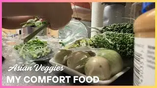 ASIAN Veggies MY COMFORT Food