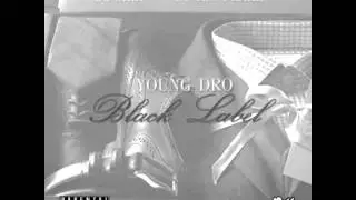 Young Dro - Complicated [Black Label Mixtape]