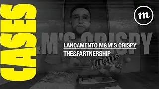Lan&ccedil;amento M&M's Crispy &ndash; The&Partnership (powered by Mirum)