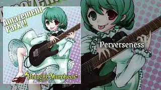 Unlucky Morpheus &mdash; Perverseness
