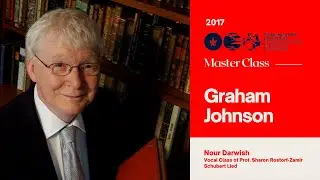 Graham Johnson Master Class - Schubert Lied - Nour Darwish