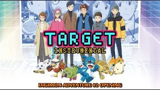 Digimon Adventure 02 Opening &ndash; Target ~Akai Shougeki~ | Instrumental