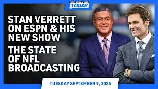 What Week 1 Revealed About NFL Broadcasts | Ex-ESPNer Stan Verrett: 'SportsCenter' Not What It Was