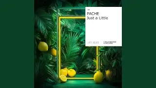 Just a Little (Extended Mix)