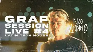GRAP SESSION | NICO ANDINO | LATIN TECH HOUSE | VERANO 2024