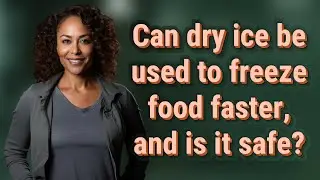 Can dry ice be used to freeze food faster, and is it safe?