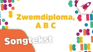 🎵Zwemdiploma, A B C (songtekst) - Kinderen voor Kinderen